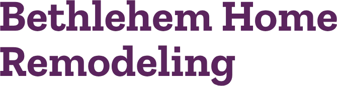 Bethlehem Home Remodeling